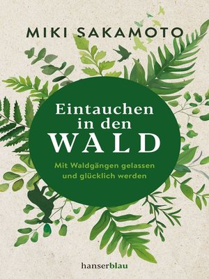 cover image of Eintauchen in den Wald
